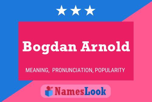 Bogdan Arnold 名字海报