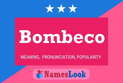 Bombeco 名字海报