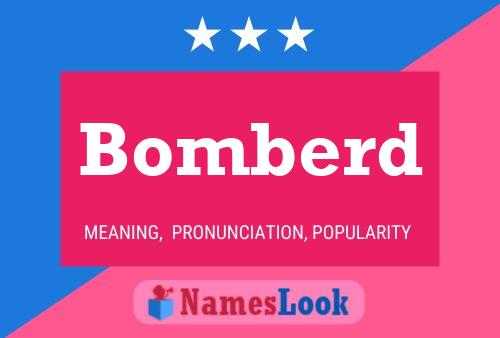 Bomberd 名字海报