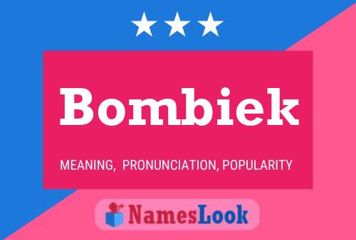 Bombiek 名字海报