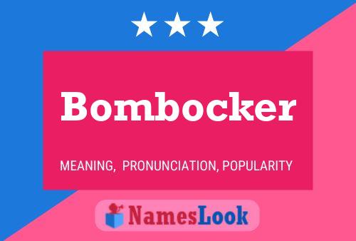 Bombocker 名字海报