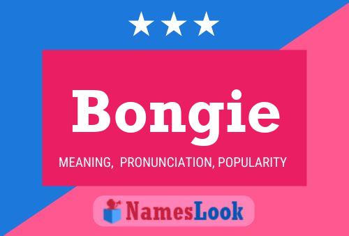 Bongie 名字海报