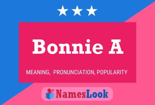 Bonnie A 名字海报