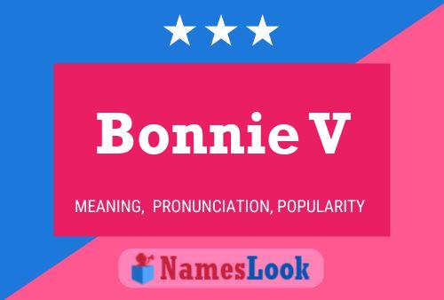 Bonnie V 名字海报