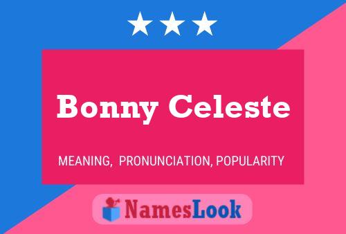 Bonny Celeste 名字海报