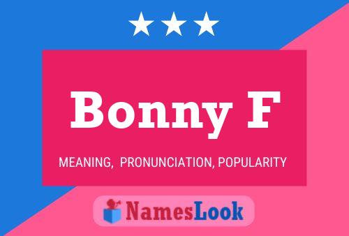 Bonny F 名字海报