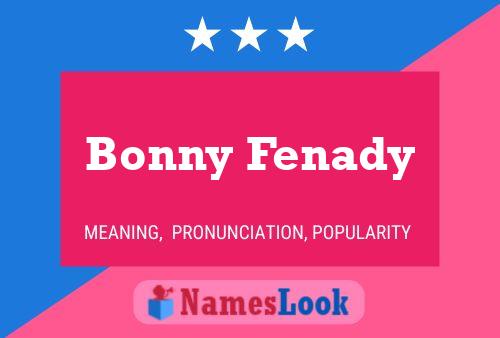 Bonny Fenady 名字海报