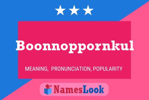 Boonnoppornkul 名字海报