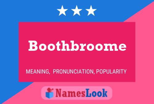 Boothbroome 名字海报