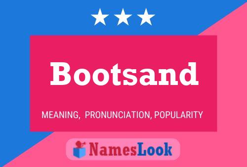 Bootsand 名字海报