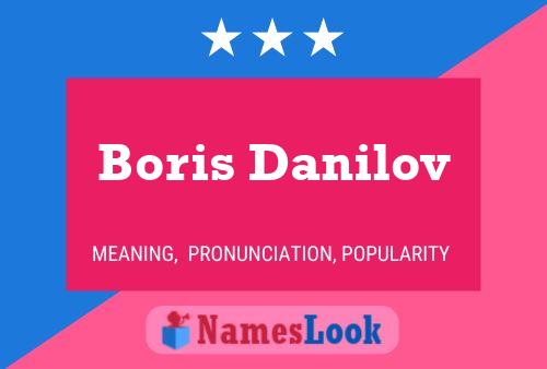 Boris Danilov 名字海报