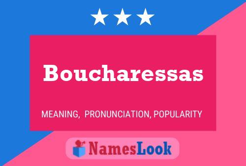 Boucharessas 名字海报