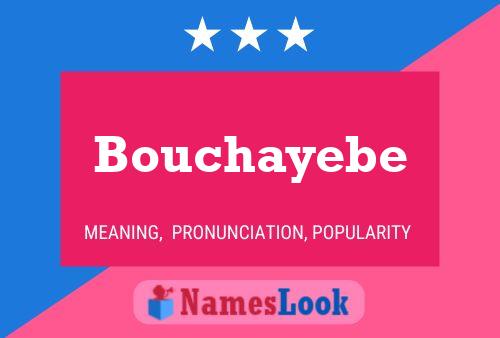 Bouchayebe 名字海报