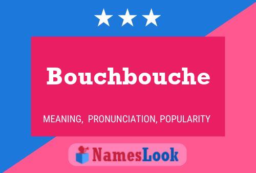 Bouchbouche 名字海报