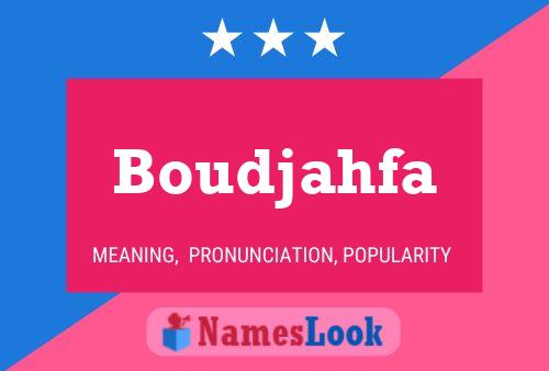 Boudjahfa 名字海报