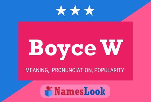 Boyce W 名字海报