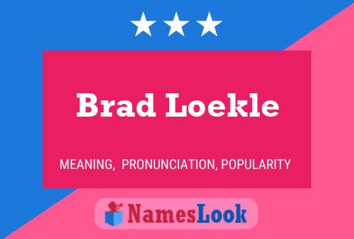 Brad Loekle 名字海报