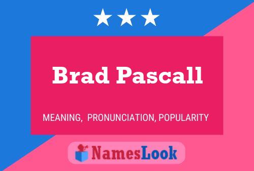 Brad Pascall 名字海报