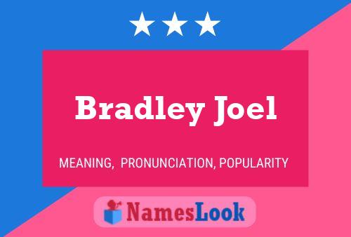 Bradley Joel 名字海报