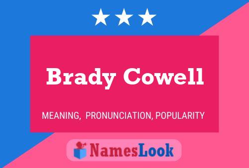 Brady Cowell 名字海报