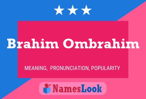 Brahim Ombrahim 名字海报