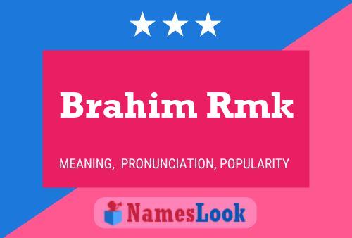 Brahim Rmk 名字海报