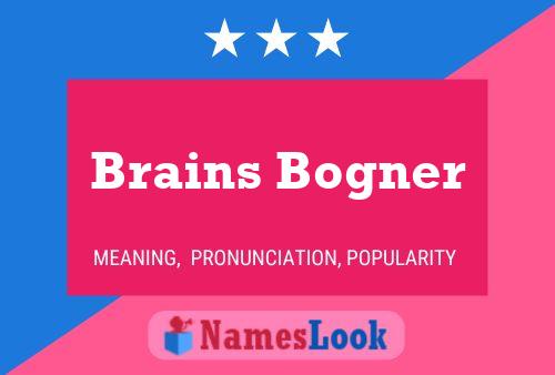 Brains Bogner 名字海报