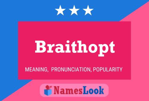 Braithopt 名字海报