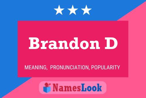 Brandon D 名字海报