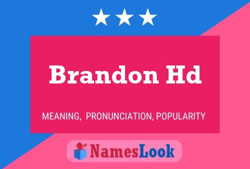 Brandon Hd 名字海报