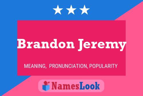 Brandon Jeremy 名字海报