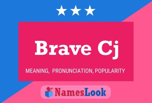 Brave Cj 名字海报