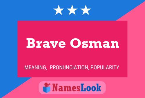 Brave Osman 名字海报