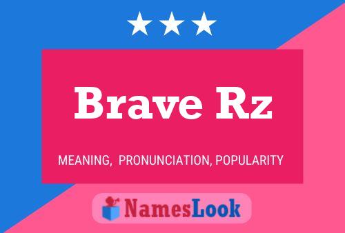 Brave Rz 名字海报