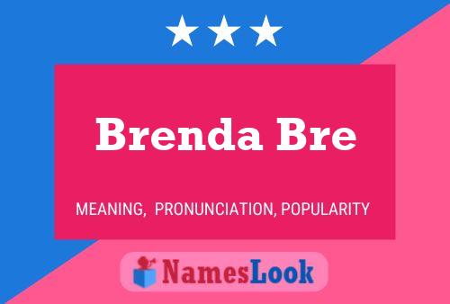 Brenda Bre 名字海报