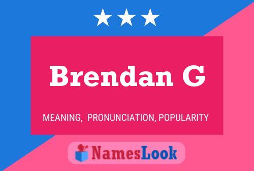 Brendan G 名字海报