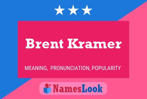 Brent Kramer 名字海报