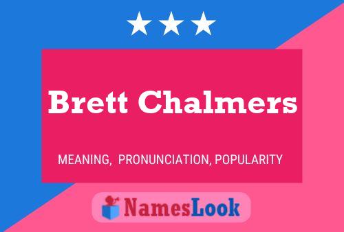 Brett Chalmers 名字海报