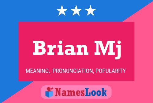 Brian Mj 名字海报