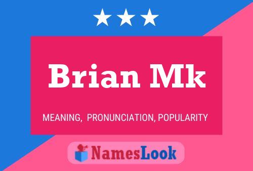 Brian Mk 名字海报