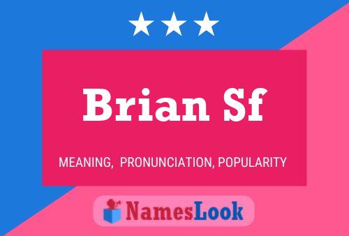 Brian Sf 名字海报