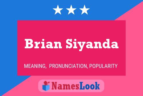 Brian Siyanda 名字海报