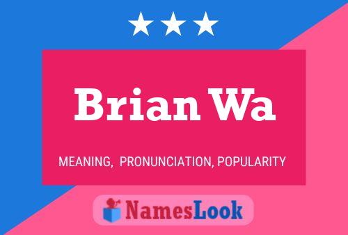 Brian Wa 名字海报