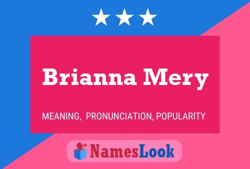 Brianna Mery 名字海报