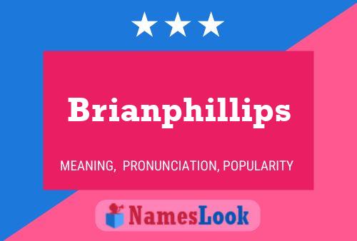 Brianphillips 名字海报