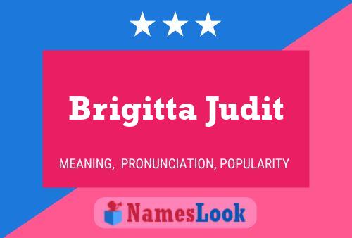 Brigitta Judit 名字海报