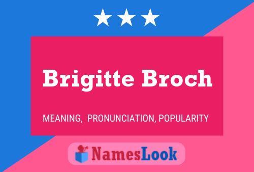 Brigitte Broch 名字海报