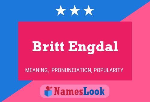 Britt Engdal 名字海报