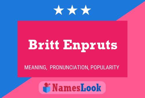 Britt Enpruts 名字海报