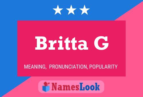 Britta G 名字海报